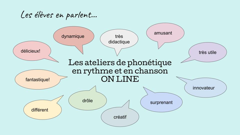 Les ateliers de phonétique en rythme et en chanson ON LINE